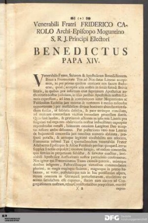 Venerabili Fratri FRIDERICO CAROLO Archi-Episcopo Moguntino S. R. J. Principi Electori BENEDICTUS PAPA XIV.