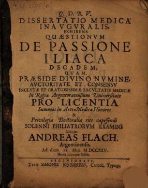 Dissertatio Medica Inavgvralis, Exhibens Qvaestionvm De Passione Iliaca Decadem