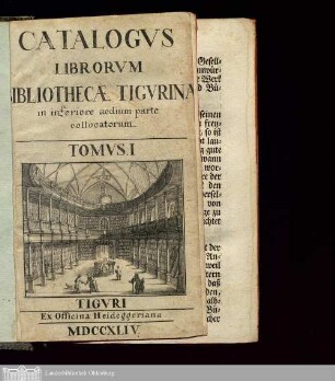 Tomus 1: Catalogus librorum bibliothecae Tigurinae