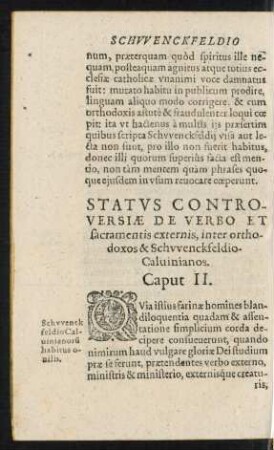 Status Controversiae De Verbo Et sacramentis externis, inter orthodoxos & Schwenckfeldio Calvinianos. Caput II.