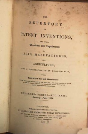 Repertory of patent inventions and other discoveries and improvements in arts, manufactures and agriculture. 23. 1854