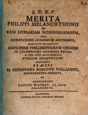 Merita Phil. Melanchthonis in rem literariam Noribergensium