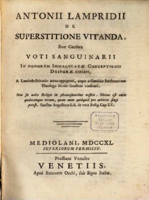 Antonii Lampridii De Superstitione Vitanda, Sive Censura Voti Sanguinarii