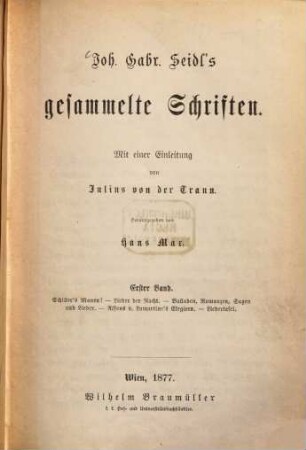 Gesammelte Schriften : Mit e. Einl. von Julius von der Traun, 1