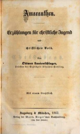 Amaranthen : Erzählungen für christliche Jugend und christliches Volk ; mit einem Stahlstich