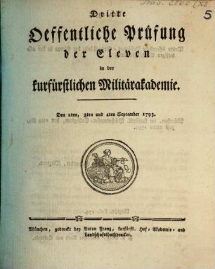 Öffentliche Prüfung der Eleven in der Kurfürstlichen Militär-Akademie. 3. 1793