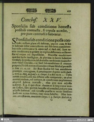Conclus. XXV. Sponsalia sub conditione honesta possibili contracta, si copula accedat, pro pure contractis habentur