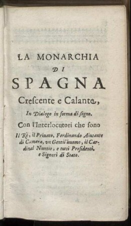 La Monarchia Di spagna Crescente e Calante