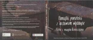 Pamiątki przeszłości z archiwum wydobyte. Piesni i muzyka kielecczyzny Music saved from forgetting