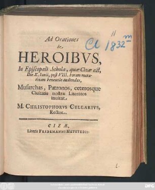 Ad Orationes de Heroibus, In Episcopali Schola, quae Cizae est, Die X. Iunii, post VIII. horam matutinam benevole audienda, Musarchas, Patronos, ceterosque Civitatis nostrae Literatos invitat