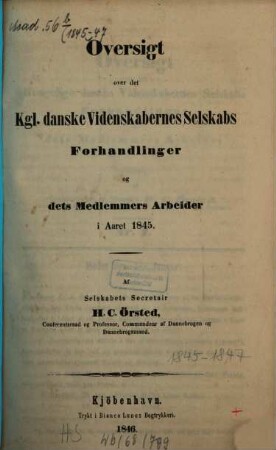 Oversigt over Selskabets virksomhed : annual report with an English summary. 1845