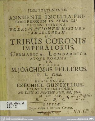 2: Exercitationem Historicam De Tribus Coronis Imperatoriis Germanica, Lombardica, Atqve Romana