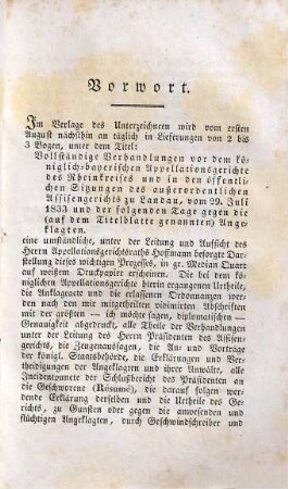 Anklage-Act gegen Dr. Wirth, Dr. Siebenpfeiffer, Hochdörfer, Scharpfl, Becker, Dr. Grosse, Dr. Pistor, Rost und Baumann : sämmtlich der directen, jedoch ohne Erfolg gebliebenen Aufforderung zum Umsturz der Staatsregierung, ferner gegen Schüler, Savoye, Geib und Eifler ... ; verwiesen vor das ausserordentliche Assisengericht zu Landau, welches am 29. Juli 1833 seinen Anfang nimmt