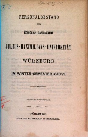 Personalbestand der Königlich-Bayerischen Julius-Maximilians-Universität Würzburg. 1870/71. WS.
