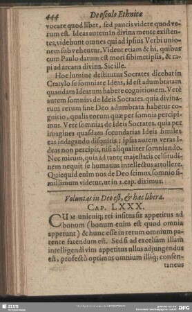 Voluntas in Deo est, & haec libera. Cap. LXXX.
