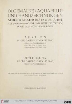 Ölgemälde, Aquarelle und Handzeichnungen neuerer Meister des 19. und 20. Jahrh. : aus norddeutschem und mitteldeutschem sowie aus Münchener Besitz; 12. April 1930