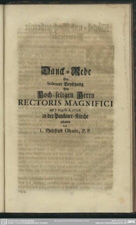 Danck-Rede Bey Solenner Beysetzung Des Hoch-seligen Herrn Rectoris Magnifici am 7 Augusti A. 1706 in der Pauliner-Kirche
