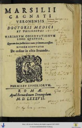Marsilii Cagnati Veronensis Doctoris Medici Et Philosophi Variarvm Observationvm Libri Qvatvor : Quorum duo posteriores nunc primum acessere