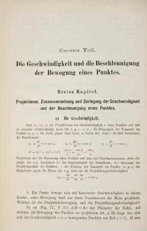 Zweiter Teil. Die Geschwindigkeit und die Beschleunigung der Bewegung eines Punktes.