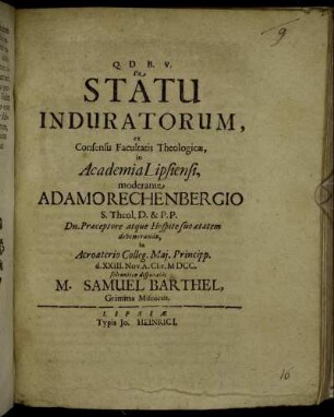 De Statu Induratorum, ex Consensu Facultatis Theologicae, in Academia Lipsiensi