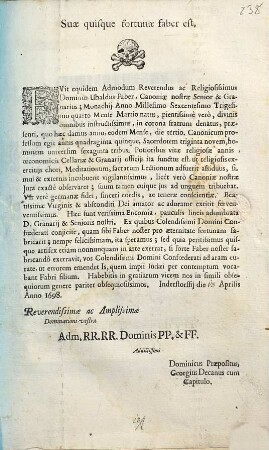 Suæ quisque fortunæ faber est : Fvit equidem Admondum Reverendus ac Religiosissimus Dominus Ubaldus Faber, Canoniæ nostræ Senior & Granarius; ... Inderstorfij die [] Aprilis Anno 1698.