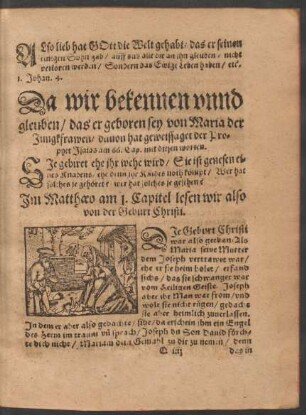 Da wir bekennen und gleuben/ das er geboren sey von Maria der Jungkfrawen ...