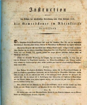 Instruction über den Vollzug der aller höchsten Verordnung vom 26ten Februar 1818 : die Gewerbsteuer im Rheinkreise betreffend