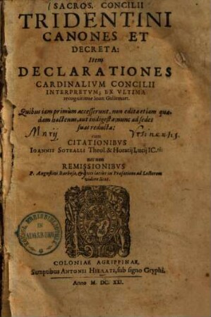 Sacros. Concilii Tridentini canones et decreta : item declarationes cardinalium concilii interpretum