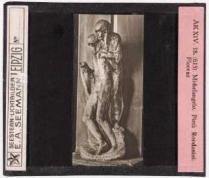 Michelangelo: Pietà Rondanini. Florenz (Reihe AK XIV, Nr. 18, Seestern-Nr. 615)