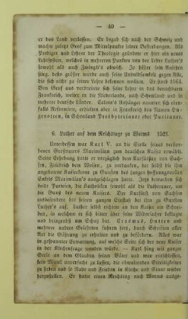 6. Luther auf dem Reichstage zu Worms. 1521