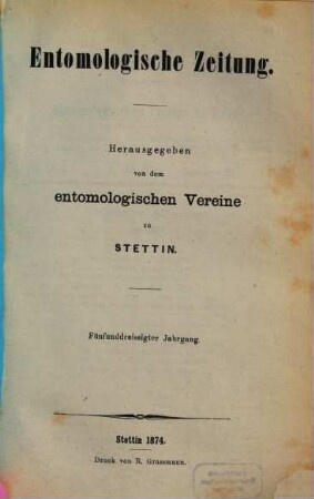 Entomologische Zeitung. 35. 1874