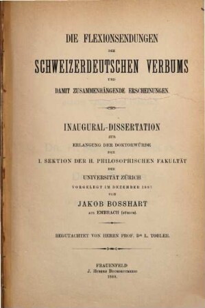 Die Flexionsendungen des schweizerdeutschen Verbums und damit zusammenhängende Erscheinungen : ein Beitrag zur Grammatik der schweizerischen Mundart