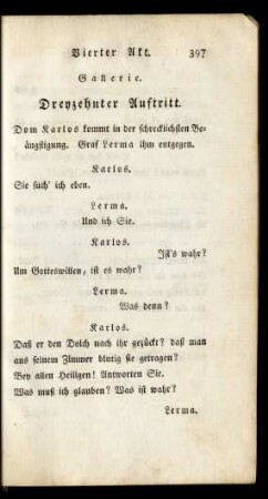 Gallerie. Dreyzehnter Auftritt. Dom Karlos kommt in der schrecklichsten Beängstigung. Graf Lerma ihm entgegen