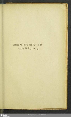 Eine Elbdampferfahrt nach Mühlberg