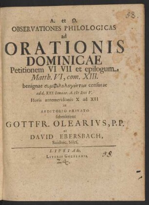 Observationes Philologicas ad Orationis Dominicae Petitionem VI VII et epilogum Matth. VI, com. XIII. : benignae ... censurae ad d. XXI. Ianuar. A. M DCC V. ...