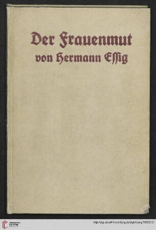 Der Frauenmut : Lustspiel in fünf Aufzügen