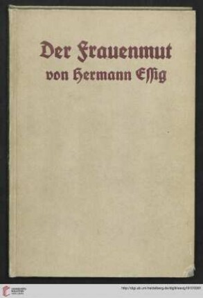 Der Frauenmut : Lustspiel in fünf Aufzügen