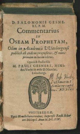 D. Salomonis Gesneri, P. M. Commentarius in Oseam Prophetam : Olim in Academia Witebergensi publice ab eodem propositus
