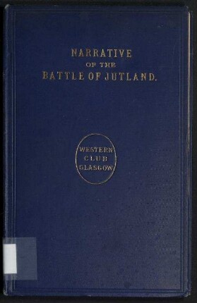 Narrative of the Battle of Jutland.