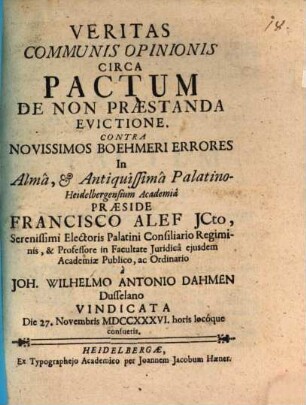 Veritas Communis Opinionis Circa Pactum De Non Præstanda Evictione. Contra Novissimos Boehmeri Errores