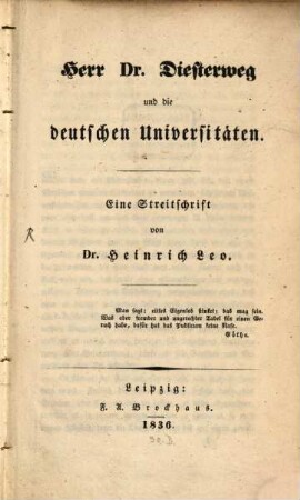 Herr D[okto]r Diesterweg und die deutschen Universitäten : Eine Streitschrift