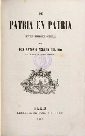 De patria en patria : novela historica origínal