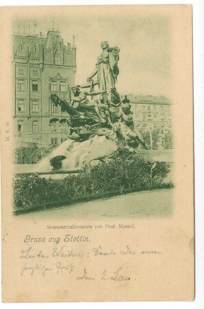 Gruss aus Stettin. Monumentalbrunnen von Prof. Manzel
