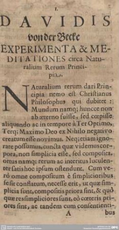 DAVIDIS von der Becke EXPERIMENTA & MEDITAIONES circa Naturalium Rerum Principia.