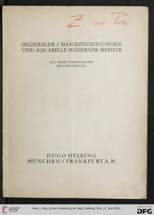 Hugo Helbing: Ölgemälde, Handzeichnungen und Aquarelle moderner Meister aus einer süddeutschen Privatsammlung : [Versteigerung bei Hugo Helbing, Frankfurt a. M., 16. November 1926]