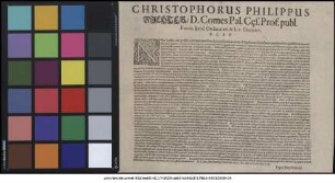 Christophorus Philippus Richter/ D. Comes Pal. C¸es. Prof. publ. Facult. Jurid. Ordinarius, & h. t. Decanus, B. L. S. P.