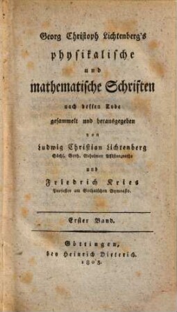 Georg Christoph Lichtenberg's physikalische und mathematische Schriften. 1