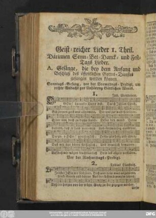 Geist-reicher Lieder 1. Theil. Darinnen Sonn- Bet- Danck- und Festtags Lieder.