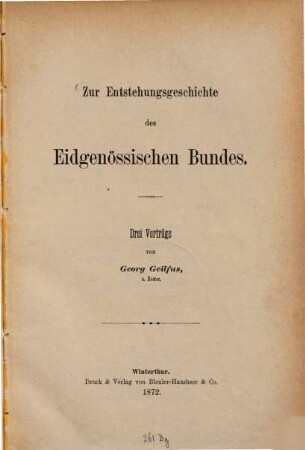 Zur Entstehungsgeschichte Eidgenössischen Bundes : Drei Vorträge