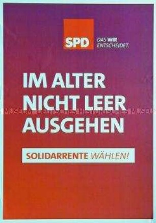 Wahlplakat der SPD zur Bundestagswahl am 22. September 2013 mit dem Slogan "Das Wir entscheidet."